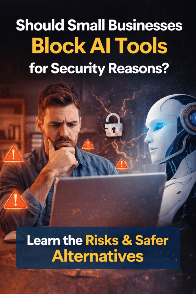 should small businesses block AI tools for security reasons concept showing small business owner analyzing AI risks on laptop with warning icons and robot